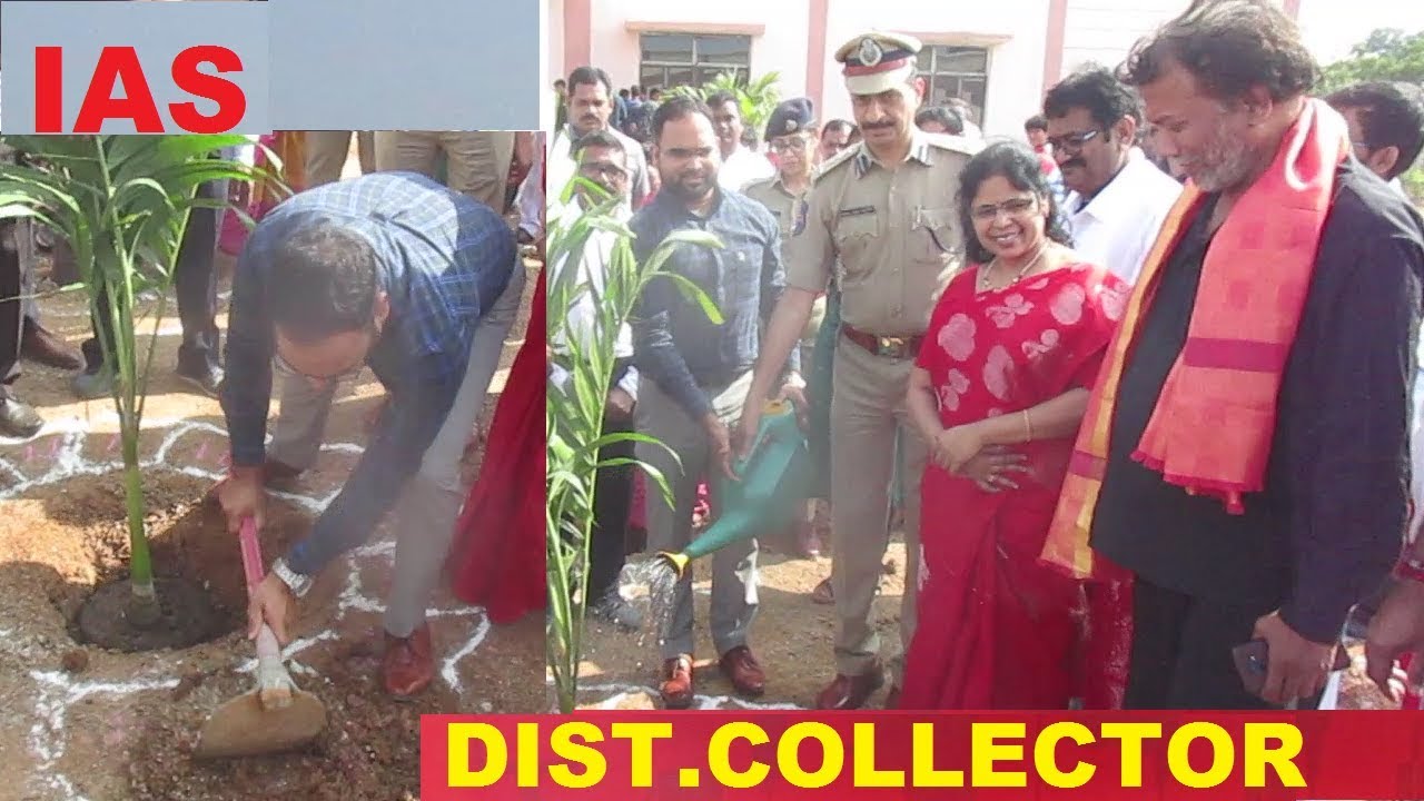Ias Tree Collector and DM K Shashanka IAS planting tree as a part of Green ...