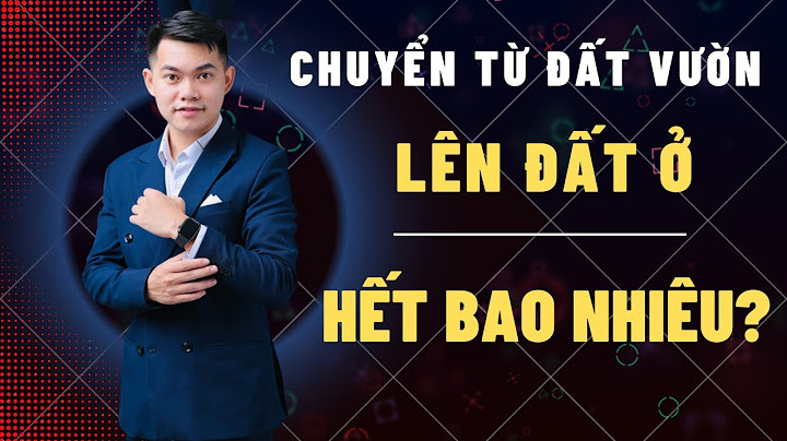 Chuyển đổi đất vườn sang đất ở bao nhiêu tiền năm 2024