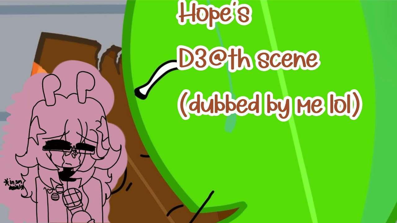 hope’s d3@th scene dubbed by me! ・✿