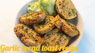 How to make fast and easy garlic bread toast | Easy Snack recipe