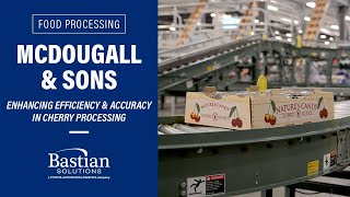 McDougall & Sons Cherry Facility Enhances Operations with Automation