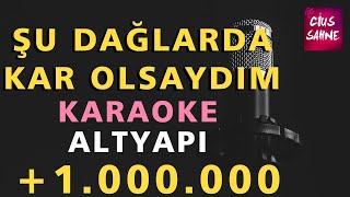 ŞU DAĞLARDA KAR OLSAYDIM Akustik Canlı Bağlama Karaoke Altyapı Türküler - Do