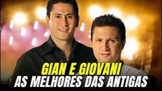 MÚSICAS ANTIGAS DE GIAN E GIOVANI – OS MAIORES SUCESSOS SERTANEJOS DE TODOS OS TEMPOS