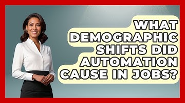 What Demographic Shifts Did Automation Cause In Jobs? - Demographic Data Answers
