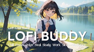 Lofi Chill Music / I'm going to have a picnic at the lake / Chill Focus Relax Sleep Study Work