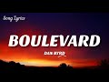 Download Lagu Dan Byrd - Boulevard ( Lyrics ) 🎵