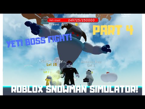 Defeating The Yeti In Roblox Snowman Simulator Youtube - roblox yeti plays roblox