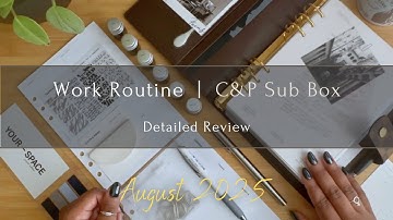 The Work Routine Box | August 2025 Sub Box Review + Practical Uses | Cloth & Paper