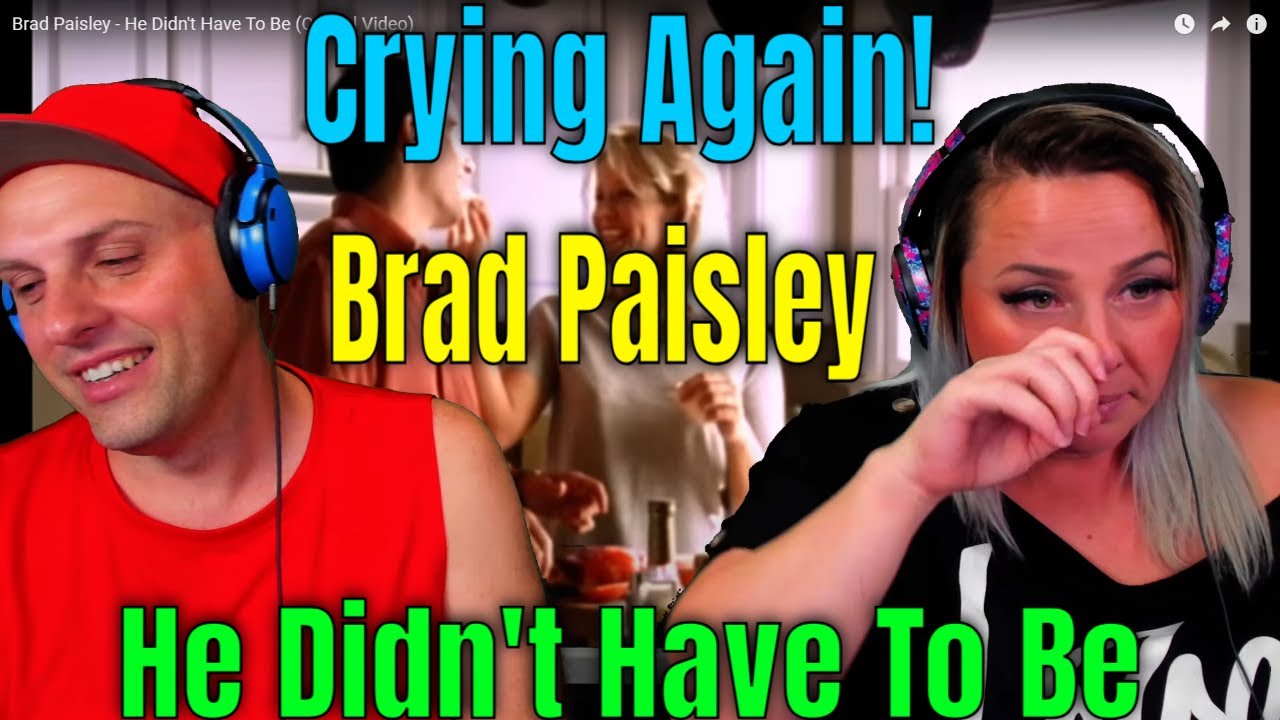 Reaction To Brad Paisley - He Didn't Have To Be (Official Video) THE WOLF HUNTERZ REACTIONS