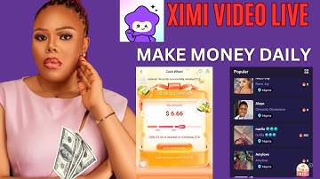 New Livestreaming App Alert: Ximi Video Live ( Make money online 2025)