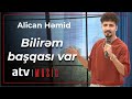Alican Həmid Bilirəm Başqası Var