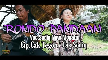 RONDO PANDAAN.VOC.SODIQ NEW MONATA CIP CAK TEGOH / SODIQ