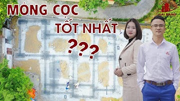Móng cọc và những điều mà khách hàng cần biết trước khi tiến hành thi công công trình nhà ở