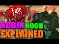 ARCHER Robin Hood Explained - Fate / Extra Last Encore | Past & Lore - Abilities & Noble Phantasms