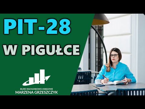 PIT 28 za rok 2021 - Najważniesze informacje