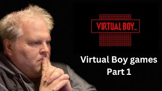 TVAR Retrogaming Episode 34-Virtual Boy Part 1