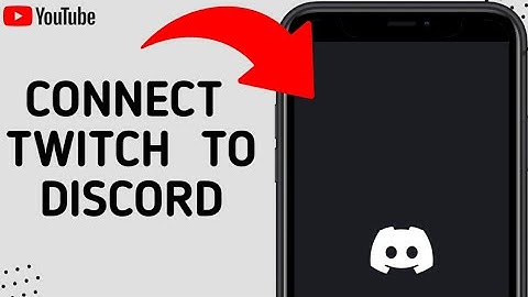 How To Connect Your Twitch Account To Your Discord Account in 2025