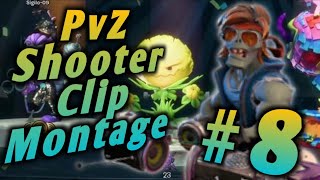 PvZ Shooter Clip Montage #8