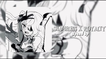 shameless x royalty (speed up)