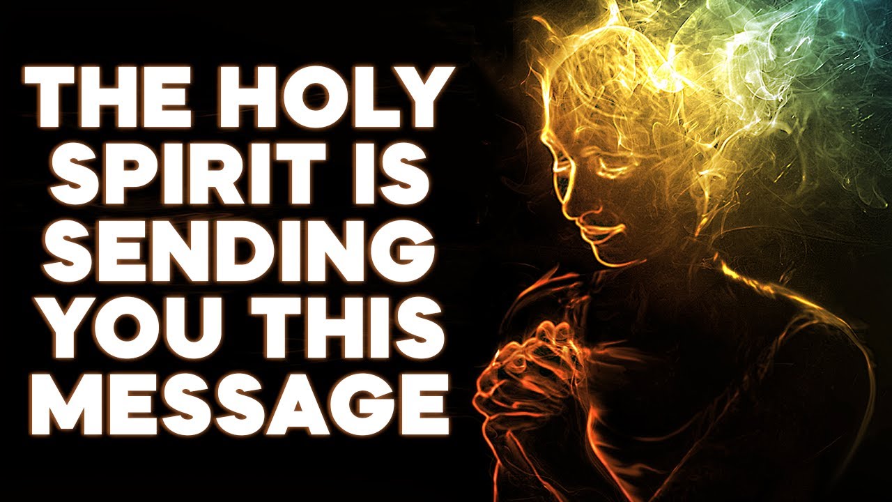 The Holy Spirit is Sending You this Message Today - You will Be Surprised!