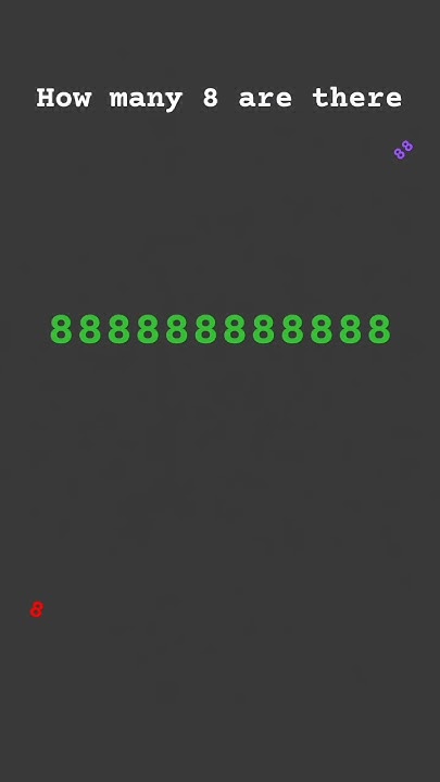 how-many-8-are-there-youtube