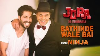 Ninja is at it again with his latest punjabi song 'bathinde wale bai'
from the movie jora 10 numbaria. - bathinde bai numbaria sing...