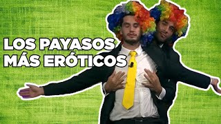 Se convierten en los payasos más sensuales del programa | SNSerio