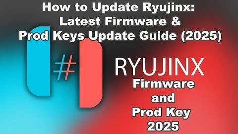 How to Update Ryujinx: Latest Firmware & Prod Keys Update Guide (september 2025)