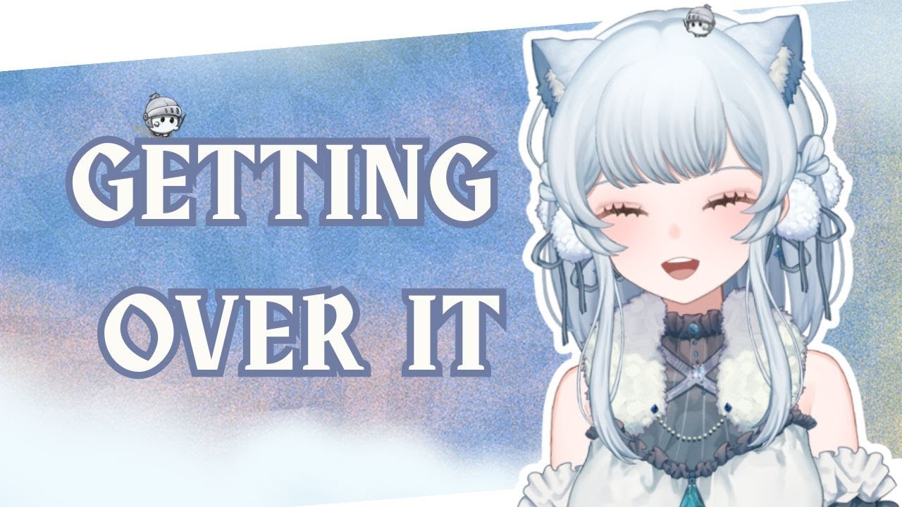 ❄️【Getting Over It with Bennett Foddy 】久違的...【諾艾爾】【馬來西亞Vtuber】 | MYViki