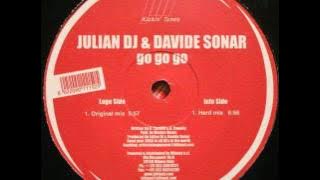 Julian DJ & Davide Sonar - Go Go Go (Original Mix)