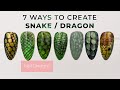 7 EASY WAYS TO CREATE SNAKE & DRAGON SKIN NAILS | Nailart Tutorial