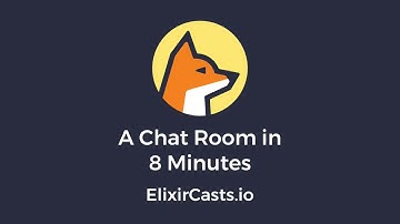 A Chat Room in 8 Minutes with Phoenix