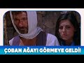 Ağıt Türk Filmi | Doktor Çoban Ağa&#39;yı görmeye geliyor!