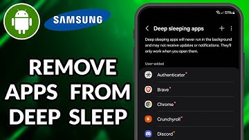 How To Remove App From Deep Sleep Samsung