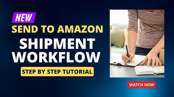 Send To Amazon New Shipping Workflow Step By Step Tutorial 2022 II For Canada & US