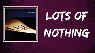 Spacey Jane - Lots of Nothing (Lyrics)