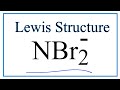 Formal Charge and Valence Electrons in NBr2-