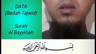 Surah Al Bayyinah - Bedah Tajwid (DATA)