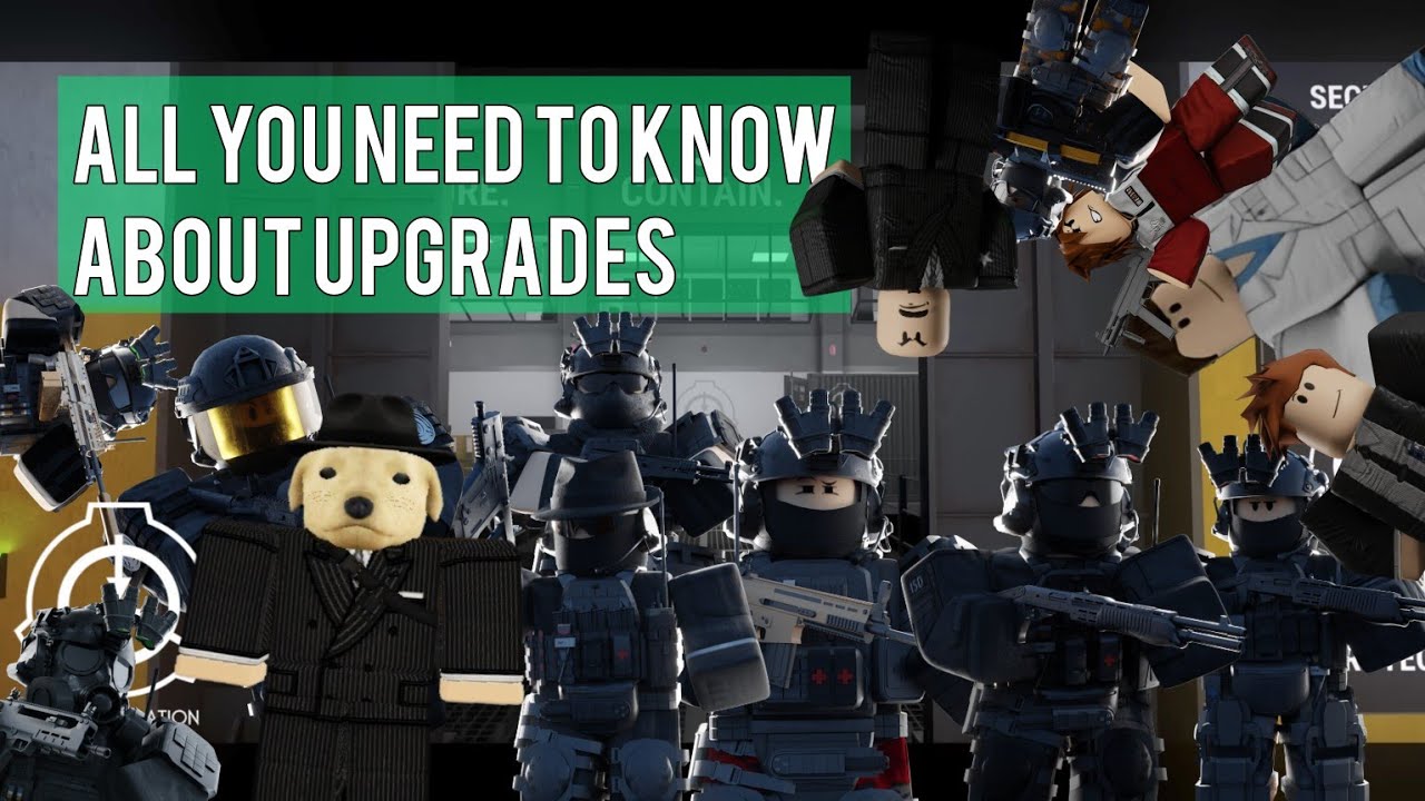 All you need to know about upgrades [SCP RP] - YouTube