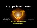 The Heart&#39;s Deep Cave - Meditation - Rule One - Rules for Spiritual Growth