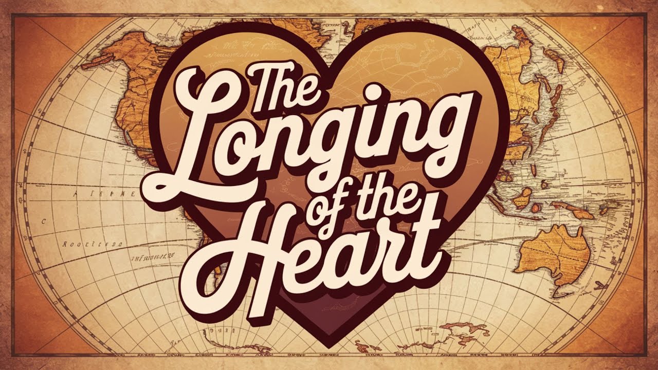 The Longing Of The Heart | Redeemer Baptist Church