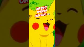 40 SECONDS of GOLD 😂 Pokémon One-Liners! #pokemon #oneliners #shorts
