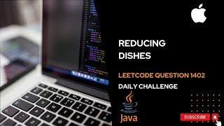 Reducing Dishes | Leetcode | Question number 1402 | Daily Challenge