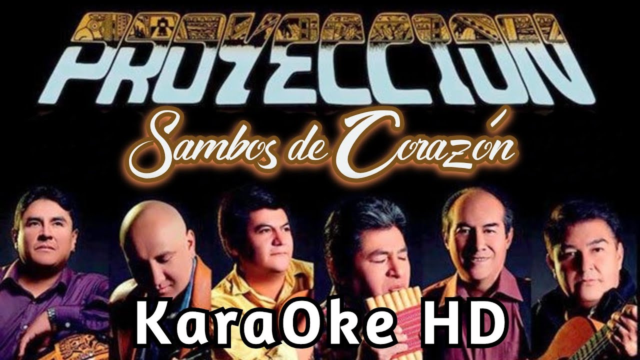 SAMBOS DE CORAZÓN - GRUPO PROYECCIÓN (KaraOke HD)