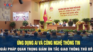 Ứng dụng AI và công nghệ thông tin: Giải pháp quan trọng để giảm ùn tắc giao thông cho thủ đô