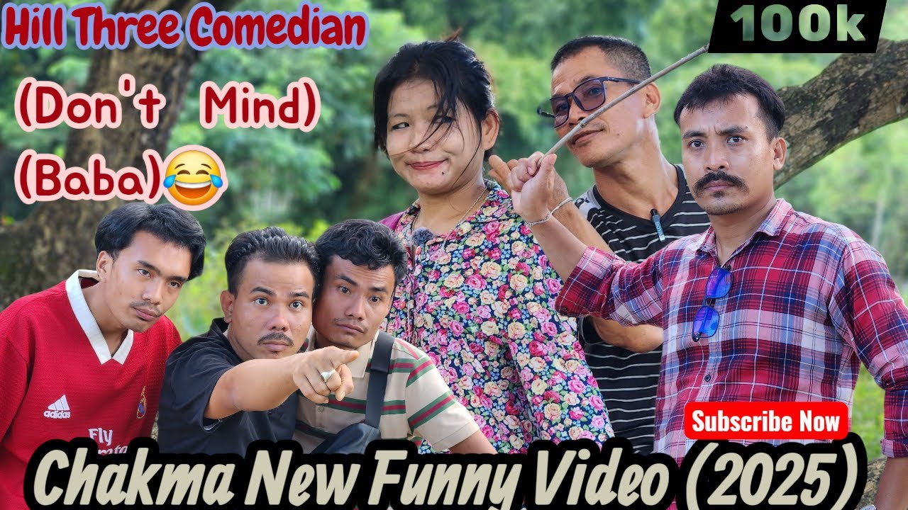 Don't Mind (Part 01) | Chakma Funny New Video | 2025 Hill Three Comedian