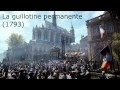 La guillotine permanente chant rvolutionnaire 1793