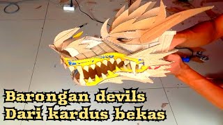 membuat barongan devils dari kardus // tutorial mudah dan keren