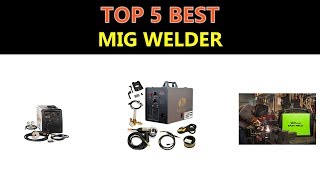 Best Mig Welder 2019 - 2020