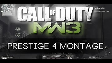 MW3 Montage - Prestige 4 by Sprattyyy.